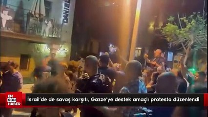 İsrail’de de savaş karşıtı, Gazze'ye destek amaçlı protesto düzenlendi