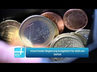 Innerrhoder Regierung budgetiert für 2024 ein Defizit