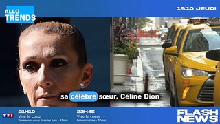 La sœur de Céline Dion se bat contre les rumeurs sur sa santé : 