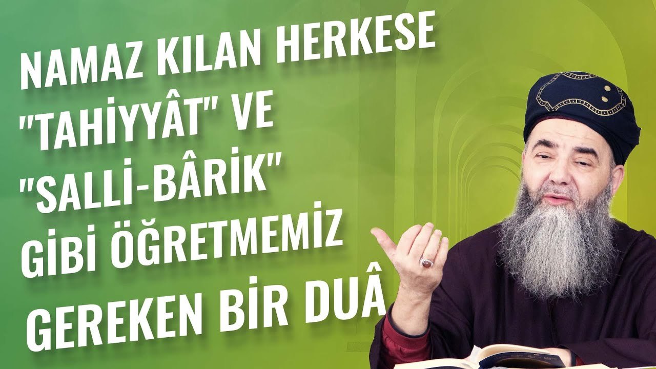 Namaz Kılan Herkese "Tahiyyât" ve "Salli-Bârik" Gibi Öğretmemiz Gereken Bir Duâ