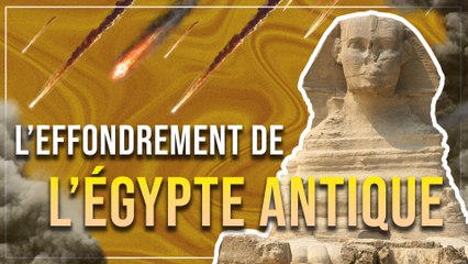 L'EFFONDREMENT DE L'ÉGYPTE ANTIQUE - Comment expliquer le déclin de cette civilisation ??