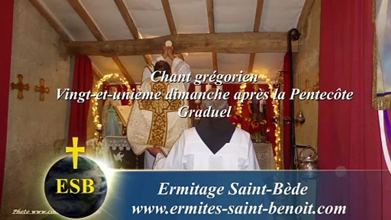 Graduel Domine refugium du 21e dimanche après la Pentecôte - Ermitage Saint-Bède – by Jean-Claude Guerguy Ciné Art Loisir
