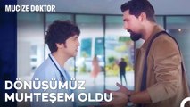 Buralara Yeni Gelmedik Geri Geldik - Mucize Doktor 5. Bölüm