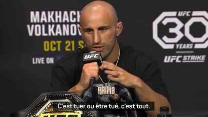 UFC 294 - Volkanovski : "C'est tuer ou être tué, c'est tout"