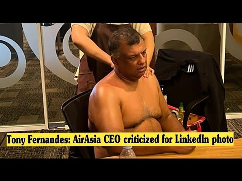 Tony Fernandes: AirAsia CEO criticized for LinkedIn photo
