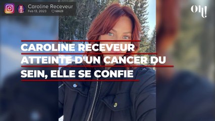 Caroline Receveur atteinte d'un cancer : elle revient sur l'annonce de sa maladie "Je vivais dans la peur"