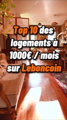 Top 10 des logements à 1000€/mois à travers la France