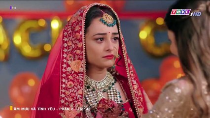 Âm Mưu Và Tình Yêu - Phần 2 - Tập 43 - Xem Phan 2 Phim Am Muu Va Tinh Yeu P2 - Tap 44