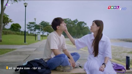 MỸ VỊ NHÂN GIAN TẬP 23 - PHIM LỒNG TIẾNG THVL1 - XEM PHIM MI VI NHAN GIAN TAP 24