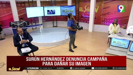 Surún Hernández denuncia campaña para dañar su imagen | El Show del Mediodía
