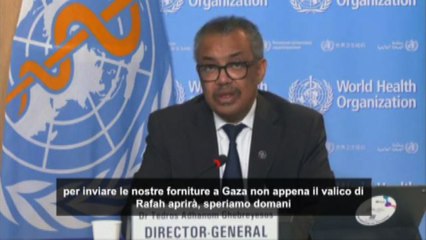 Oms a Israele: aggiungere carburante a forniture degli aiuti concessi