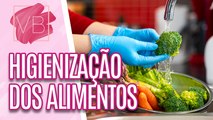 Como HIGIENIZAR seus ALIMENTOS - Você Bonita (19/10/23)