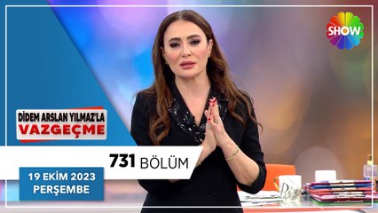 Didem Arslan Yılmaz'la Vazgeçme 731. Bölüm | 19 Ekim 2023