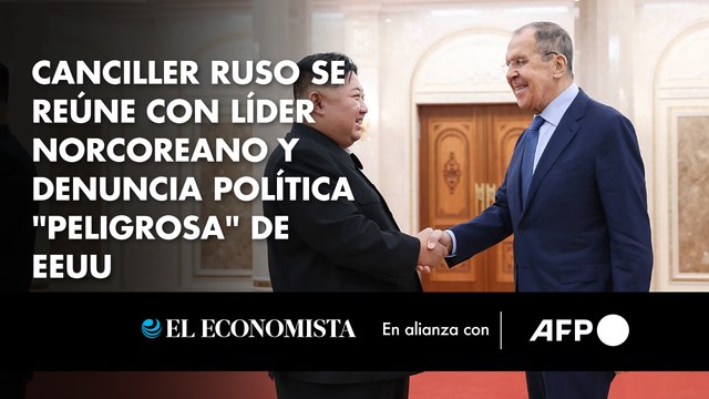 Canciller ruso se reúne con líder norcoreano y denuncia política peligrosa de EEUU