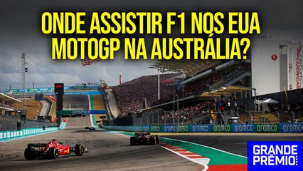 NÃO PERCA: saiba ONDE ASSISTIR  AO VIVO à F1 e MOTOGP neste fim de semana!