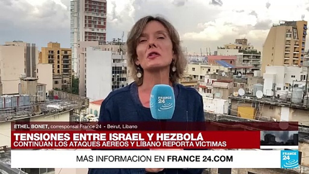 Informe desde Beirut: continúan los bombardeos entre Israel y Hezbolá