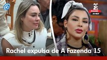 Rachel Sheherazade é expulsa de A Fazenda 15