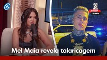 Mel Maia revela talaricagem de amigos do MC Daniel