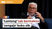 Lantang kritik tak bermakna 'sengaja' buka aib kerajaan, kata Hassan Karim