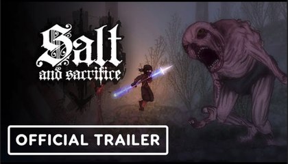 Salt and Sacrifice | Official Steam and Switch Release Date Trailer