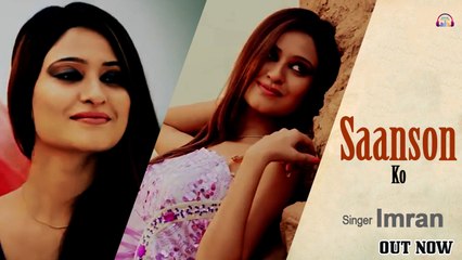 Romantic Song 'Saanson Ko' by Imran 🎶 | Beautiful Music Video