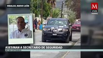 Asesinan a balazos al secretario de Seguridad de Hidalgo, Nuevo León
