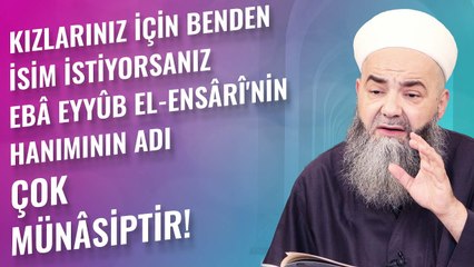 Kızlarınız İçin Benden İsim İstiyorsanız Ebâ Eyyûb el-Ensârî'nin Hanımının Adı Çok Münâsiptir!