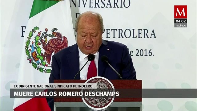 Muere Carlos Romero Deschamps, ex líder del sindicato de Pemex