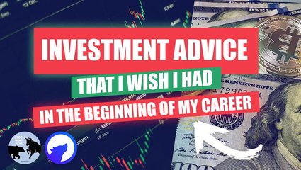 Investing Advice That Would Have Changed My Life