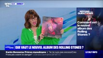 Comment est le nouvel album des Rolling Stones? BFMTV répond à vos questions