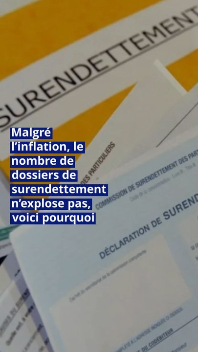 Malgré l’inflation, le nombre de dossiers de surendettement n’explose pas, voici pourquoi