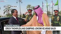Erick Thohir dan Zulhas Ikut Dampingi Jokowi ke Arab Saudi