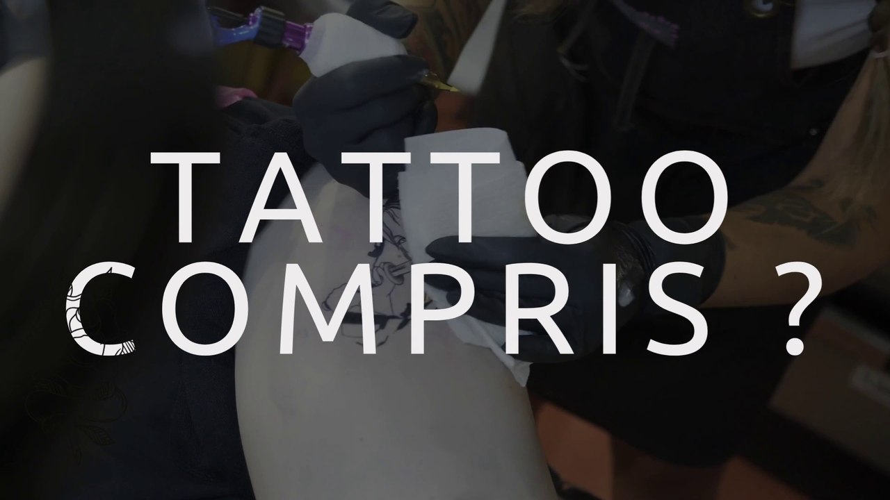 Tattoo compris?