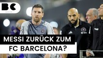 Lionel Messi zurück zum FC Barcelona?