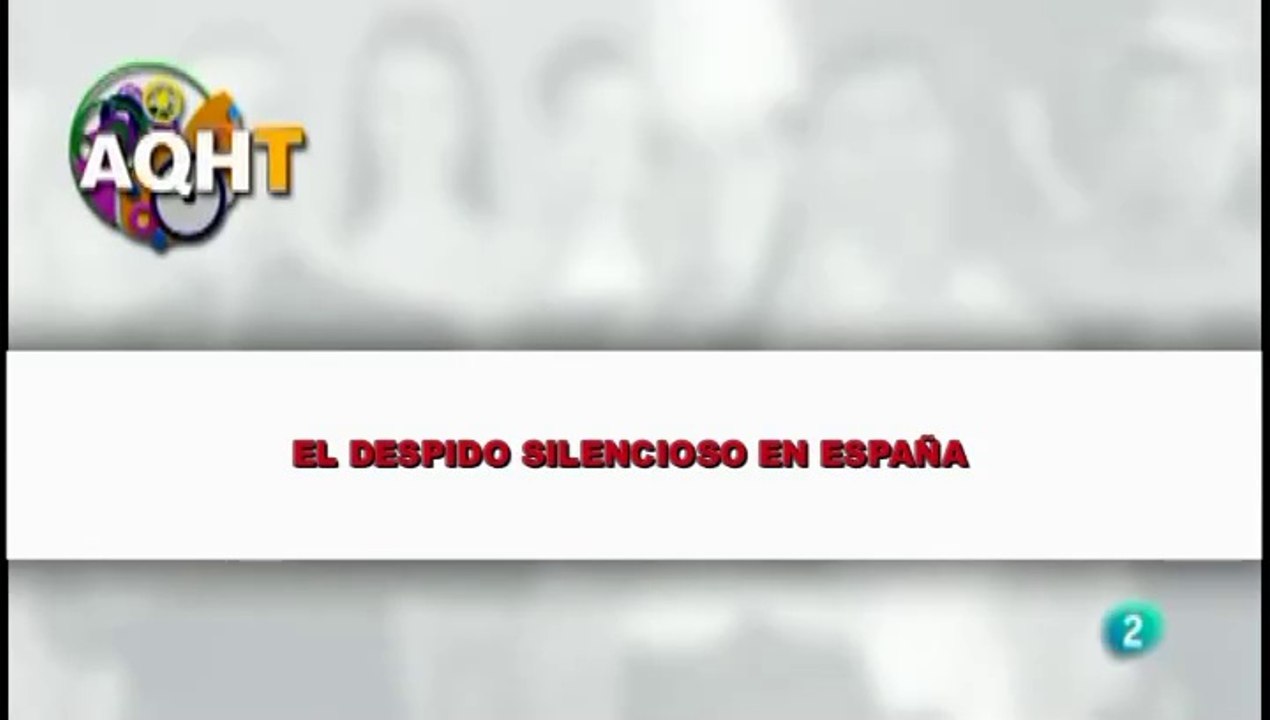 EL DESPIDO SILENCIOSO EN ESPAÑA