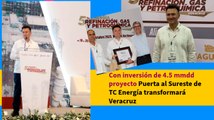 Con inversión de 4.5 mmdd proyecto Puerta al Sureste de TC Energía transformará Veracruz