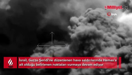 İsrail, Hamas’a ait noktaları vuruyor