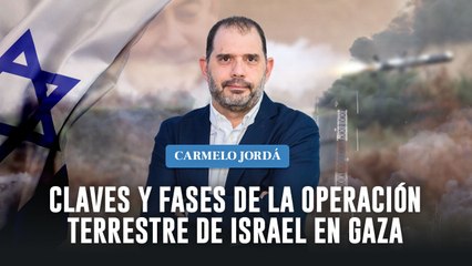 Claves de la operación terrestre de israel en Gaza: sus dos fases y el problema de los secuestrados