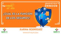 ¿Cuál es la función de los seguros?