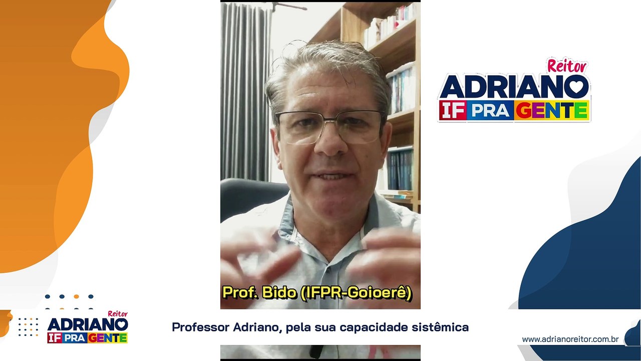 Adriano - Depoimento Prof. Bido
