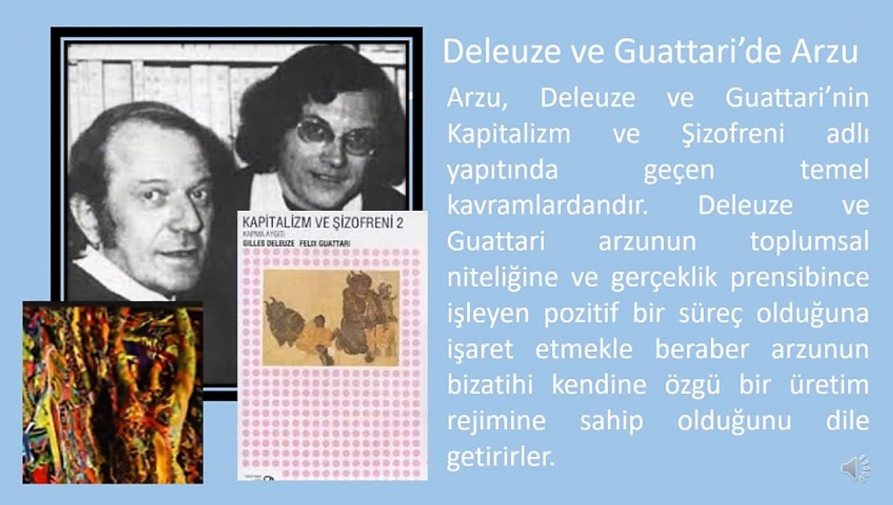 19.Deleuze ve Guattari’de Arzu