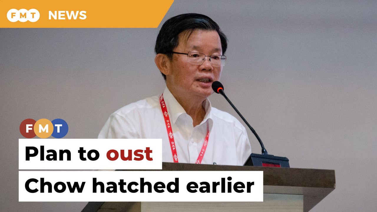 Plot to topple Chow hatched a while back, say DAP sources