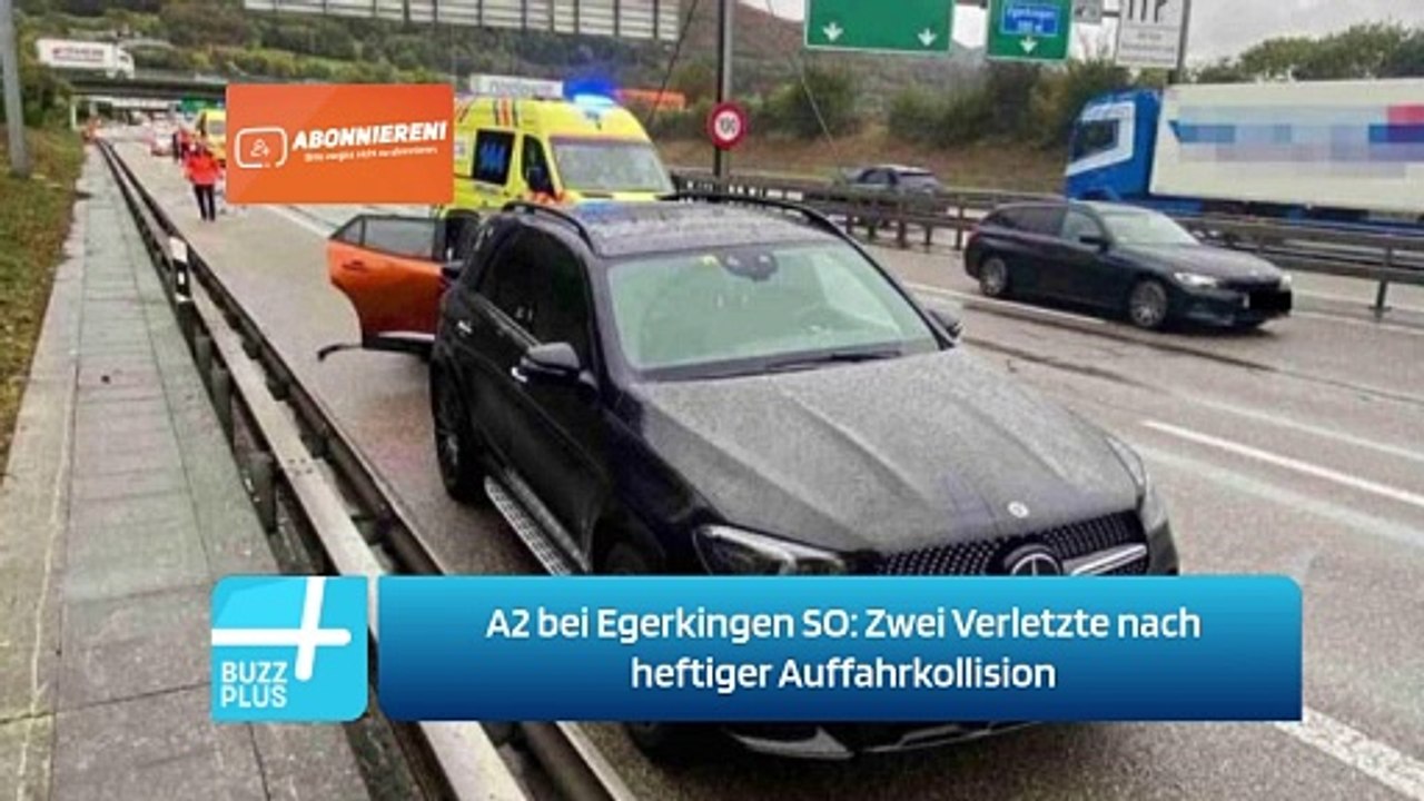 A2 bei Egerkingen SO: Zwei Verletzte nach heftiger Auffahrkollision