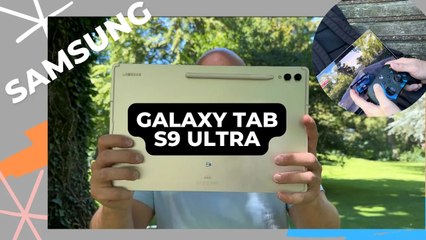 SAMSUNG GALAXY TAB S9 ULTRA : Une S9 + en mieux ?