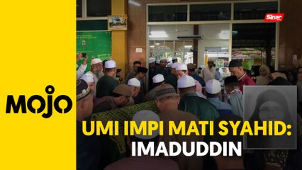 'Umi sentiasa sebut tentang syahid, mahu anak imamkan jenazah'