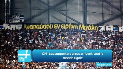 OM ‍: Les supporters grecs arrivent, tout le monde rigole