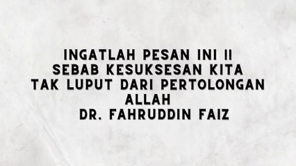 BERSYUKURLAH KITA YANG MASIH DIBERI PERTOLONGAN OLEH ALLAH DR. FAHRUDDIN FAIZ - NGAJI FILSAFAT 9
