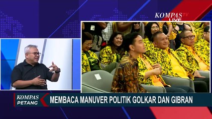 Tải video: Membaca Manuver Politik Golkar, Gibran, Prabowo, Begini Kata Pengamat dan Mantan Ketua KPU