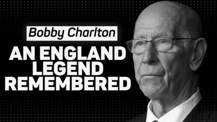 Bobby Charlton – An England Legend Remembered