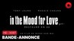 IN THE MOOD FOR LOVE de Wong Kar-Wai avec Maggie Cheung, Tony Leung Chiu-Wai, Ping Lam Siu : bande-annonce [HD-VOST] | 8 novembre 2000 en salle